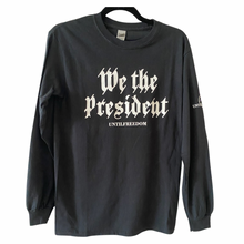 Load image into Gallery viewer, &quot;We The President&quot; Long-Sleeve Shirt
